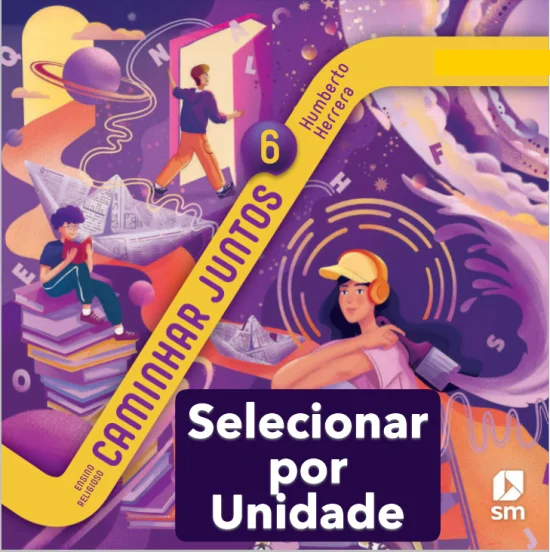 LIVRO CAMINHAR JUNTOS 6 ANO FUNDAMENTAL
