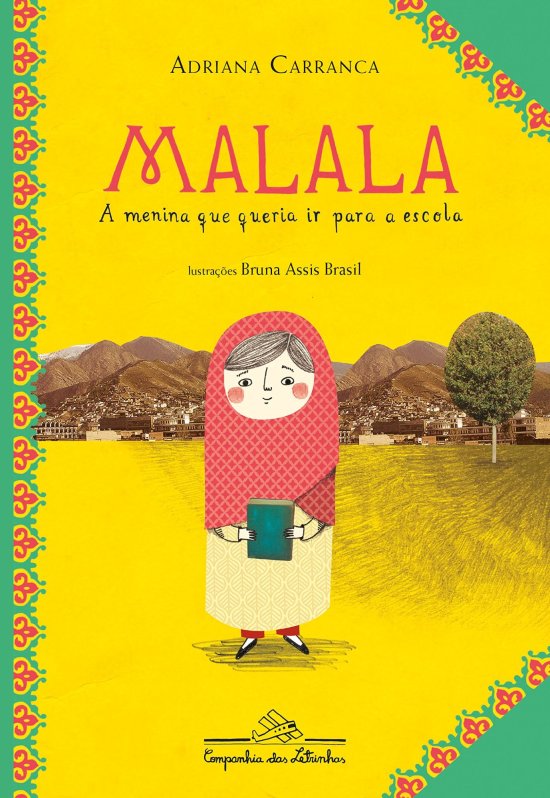 MALALA, A MENINA QUE QUERIA IR PARA A ES