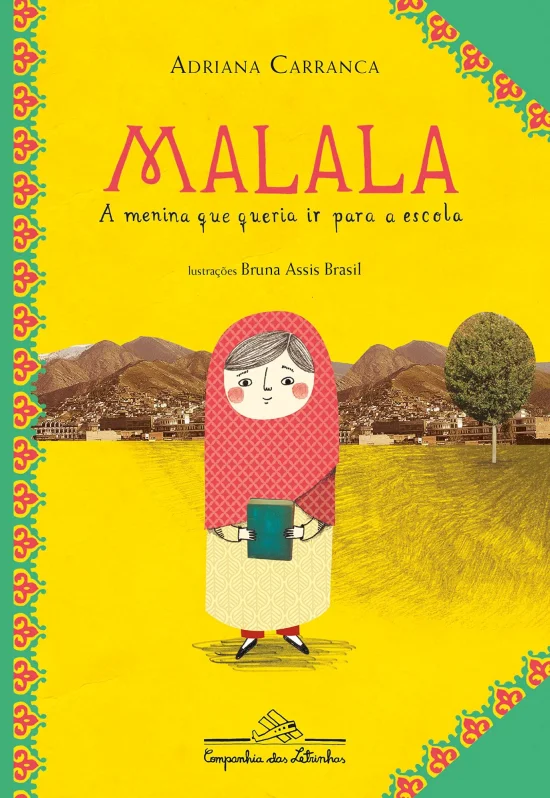 MALALA, A MENINA QUE QUERIA IR PARA A ESCOLA