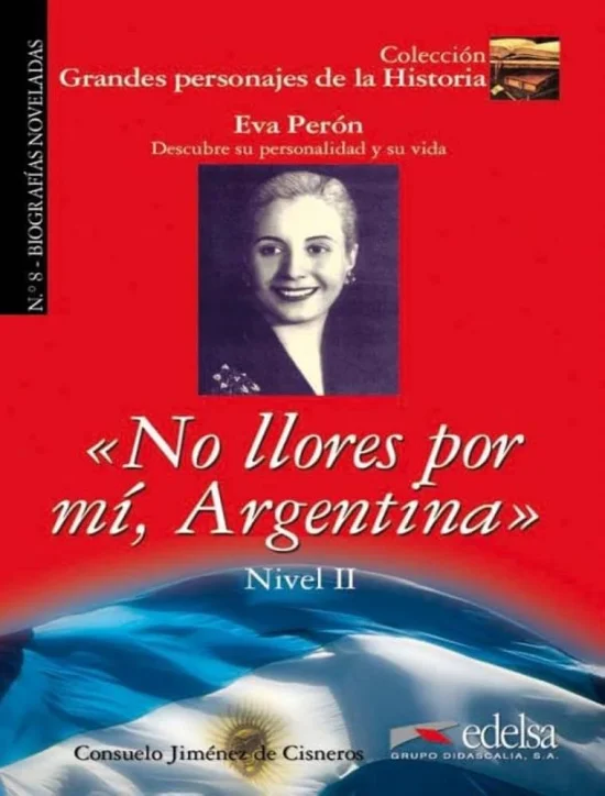 NO LLORES POR MI, ARGENTINA