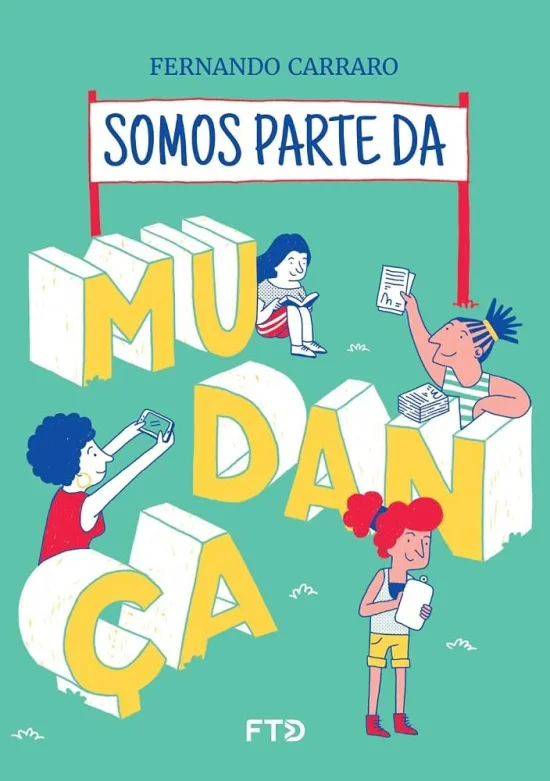 SOMOS PARTE DA MUDANCA