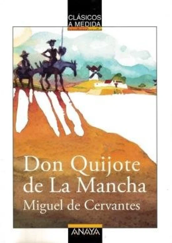 DON QUIJOTE DE LA MANCHA