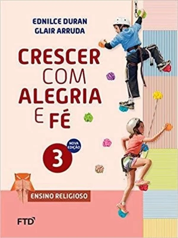 CRESCER C ALEGRIA E FE 3 (3.ANO)