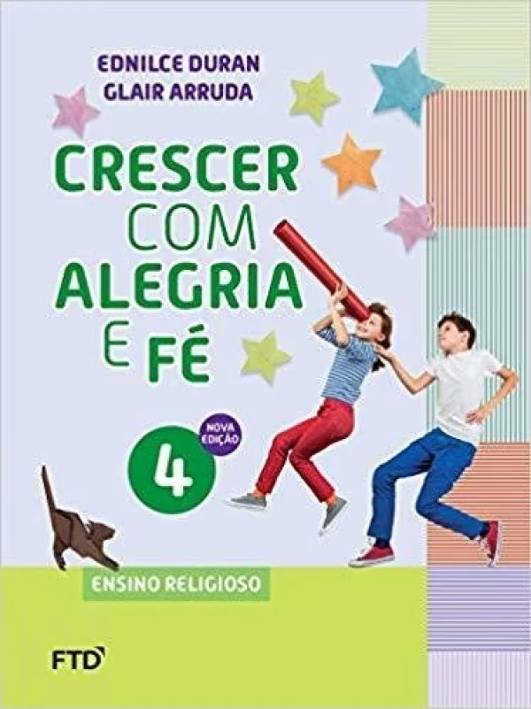 CRESCER C ALEGRIA E FE 4 (4.ANO)