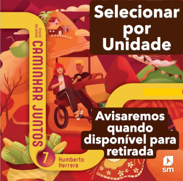 LIVRO CAMINHAR JUNTOS 7. ANO FUNDAMENTAL
