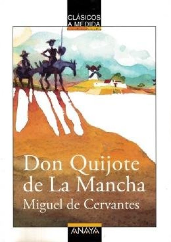 DON QUIJOTE DE LA MANCHA