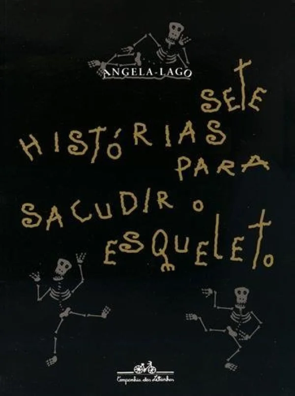 SETE HISTORIAS PARA SACUDIR O ESQUELETO