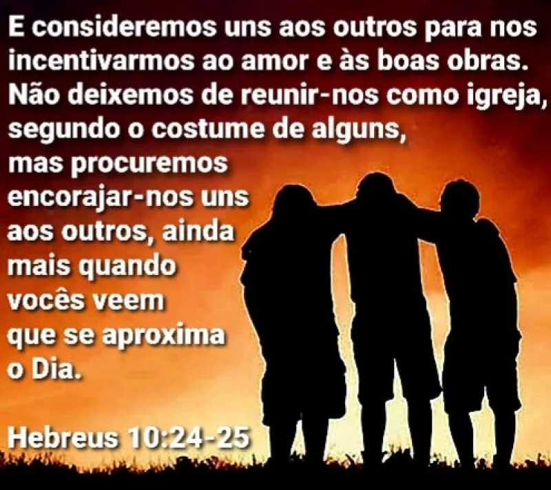 Hebreus 10:24-25