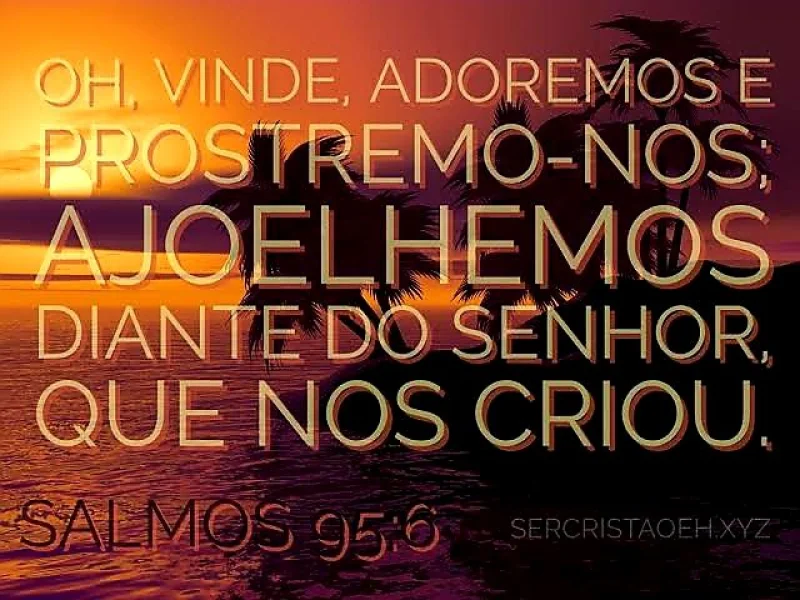 Salmos 95:6