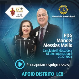 DISTRITO LC8 TEM CANDIDATO ENDOSSADO A DIRETOR INTERNACIONAL AL 2022-2024