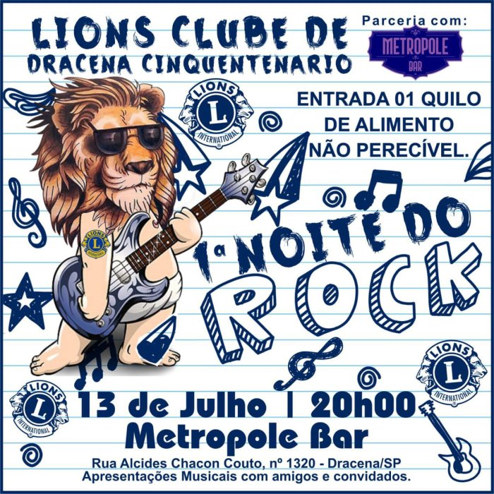 1 Noite do Rock do LIONS Clube de Dracena Cinquenten�rio