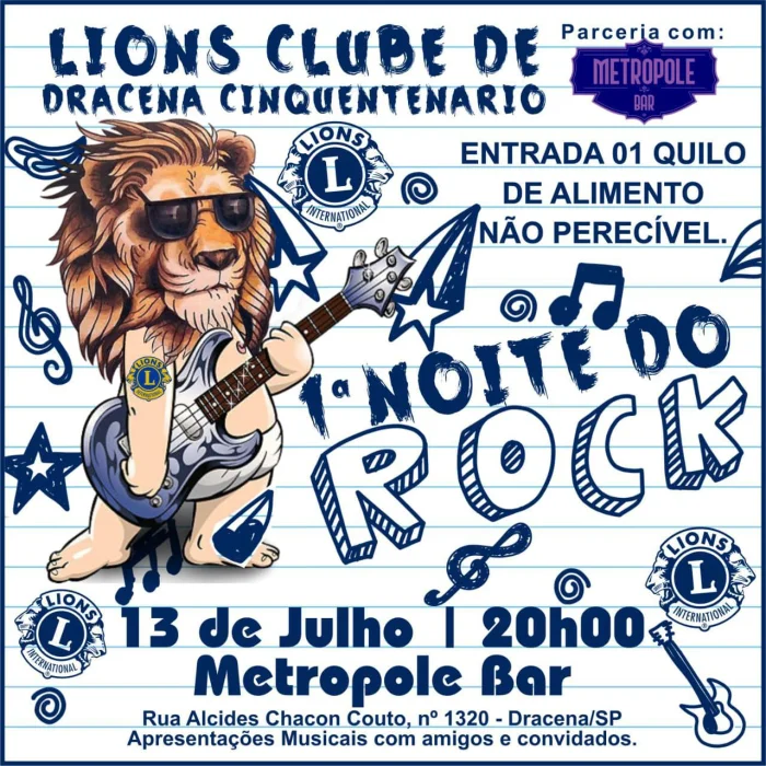 1 Noite do Rock do LIONS Clube de Dracena Cinquentenrio