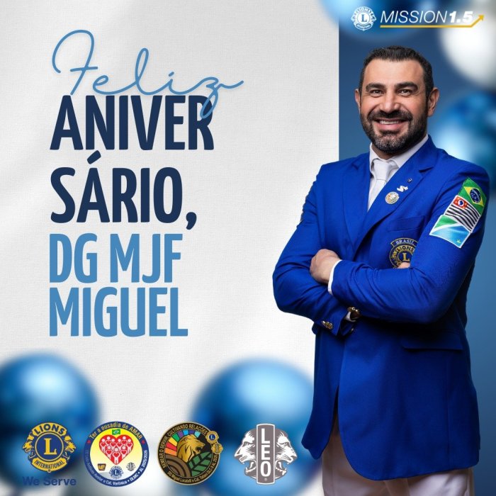 🎉🦁 Hoje � dia de celebrar a vida do nosso governador, MJF Miguel Locatelli!