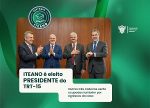 TRT-15 tem quatro iteanos no bi�nio 2027-2028, incluindo o presidente