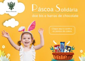 CAMPANHA DE PÁSCOA ITE RECEBE CHOCOLATES PARA CRIANÇAS DE BAURU E BOTUCATU