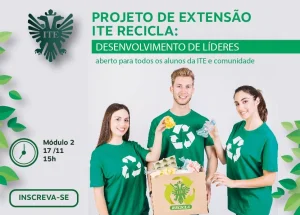 ITE Recicla: projeto de extensão realiza segundo módulo na sexta