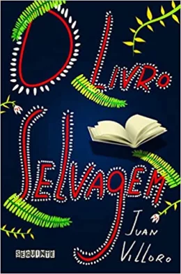 CIALET - LIVRO SELVAGEM, O 1 ED 2011.