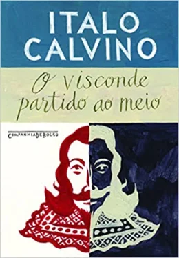 O visconde partido ao meio Capa comum  28 fevereiro 2011