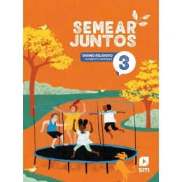 Colees Semear  Juntos, do EF  3 edio  3 ano
