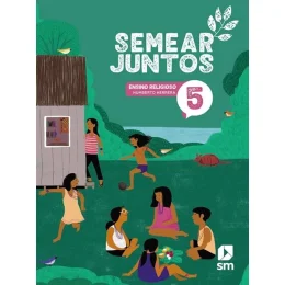 Colees Semear  Juntos, do EF  3 edio- 5 ano