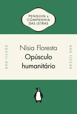 FLORESTA, Nsia. Opsculo humanitrio
