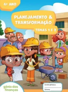 Planejamentos & transformao temas 1 e 2  4 ano