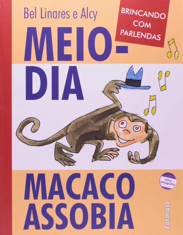 MEIO-DIA MACACO ASSOBIA.