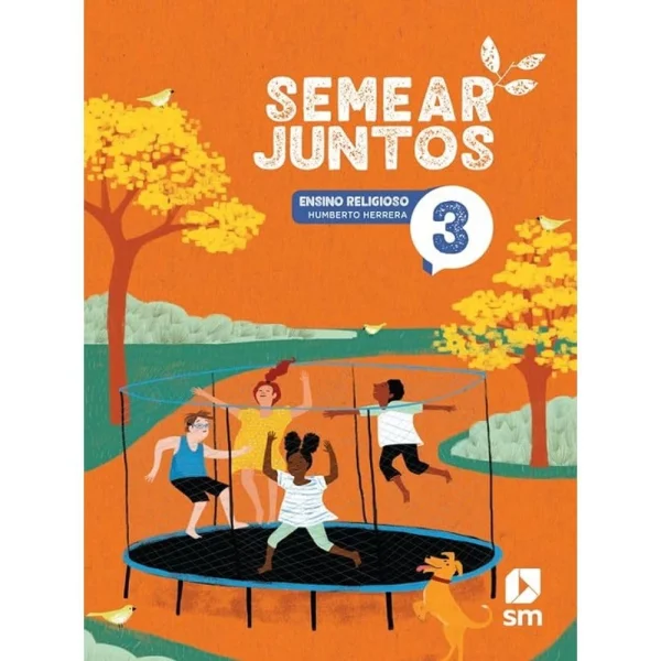 Colees Semear  Juntos, do EF  3 edio  3 ano