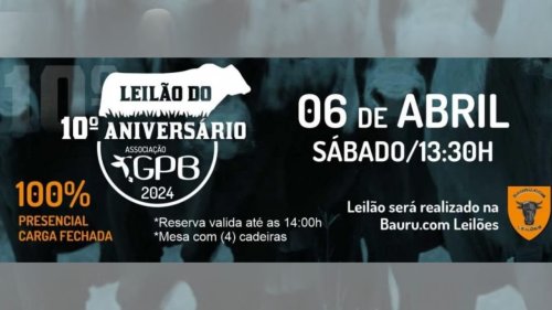 Leil�o Presencial da Associa��o GPB: 10 Anos de Sucesso na Pecu�ria
