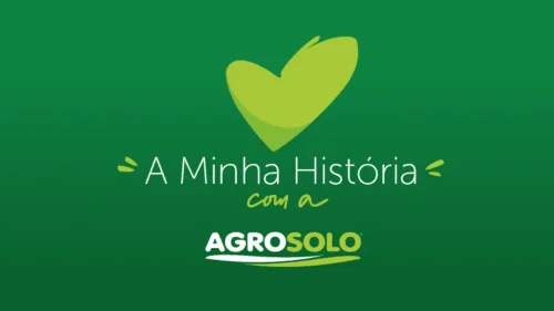 Minha Histria com a Agrosolo!