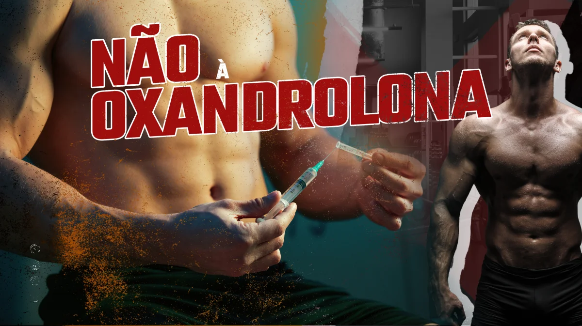 RETIRADA DA OXANDROLONA!