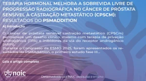 Terapia Hormonal Melhora a Sobrevida Livre de Progresso Radiogrfica no Cncer de Prstata Sensvel  Castrao Metasttico (CPSCm): Resultados do PSMAddition