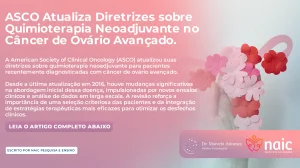 ASCO Atualiza Diretrizes sobre Quimioterapia Neoadjuvante no Cncer de Ovrio Avanado.