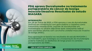 FDA aprova Durvalumabe no tratamento perioperatrio do cncer de bexiga msculo-invasivo: Resultados do estudo NIAGARA