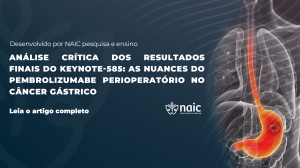 An�lise Cr�tica dos Resultados Finais do KEYNOTE-585: As Nuances do Pembrolizumabe Perioperat�rio no C�ncer G�strico
