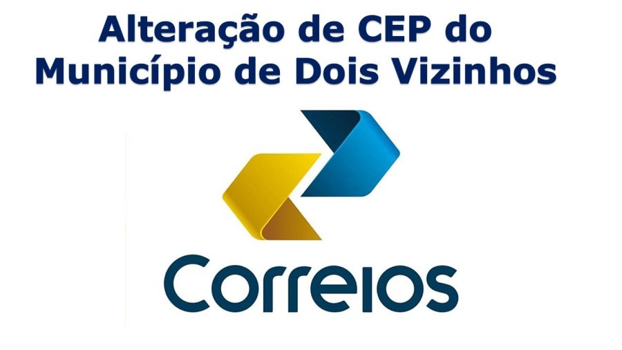 DOIS VIZINHOS AMPLIA SISTEMA DE CEP A PARTIR DESTA QUINTA-FEIRA (15)