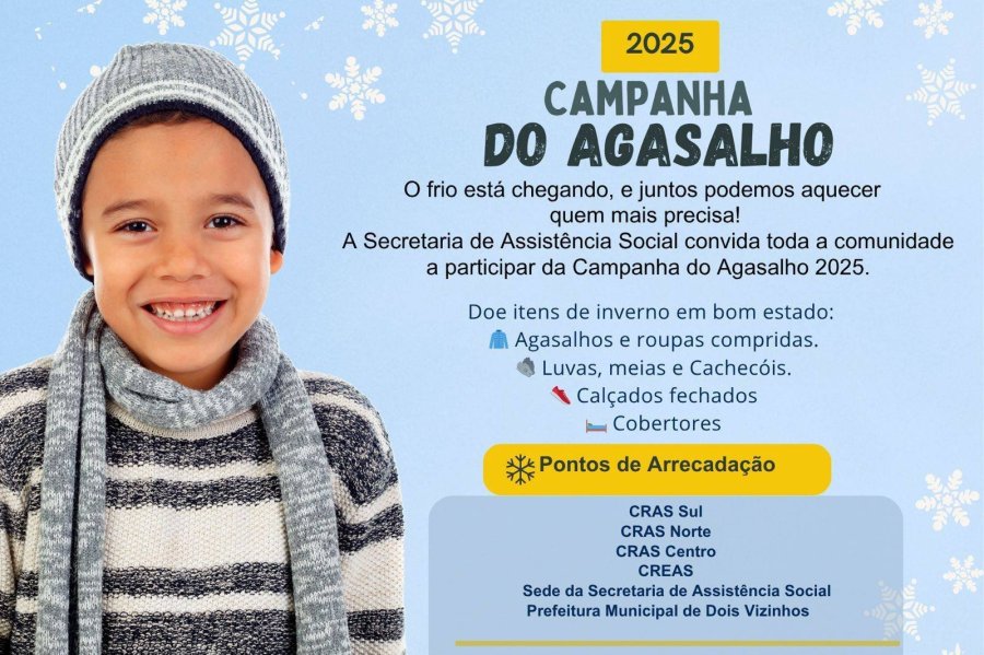 CAMPANHA DO AGASALHO 2025 AQUECE CORA��ES EM DOIS VIZINHOS