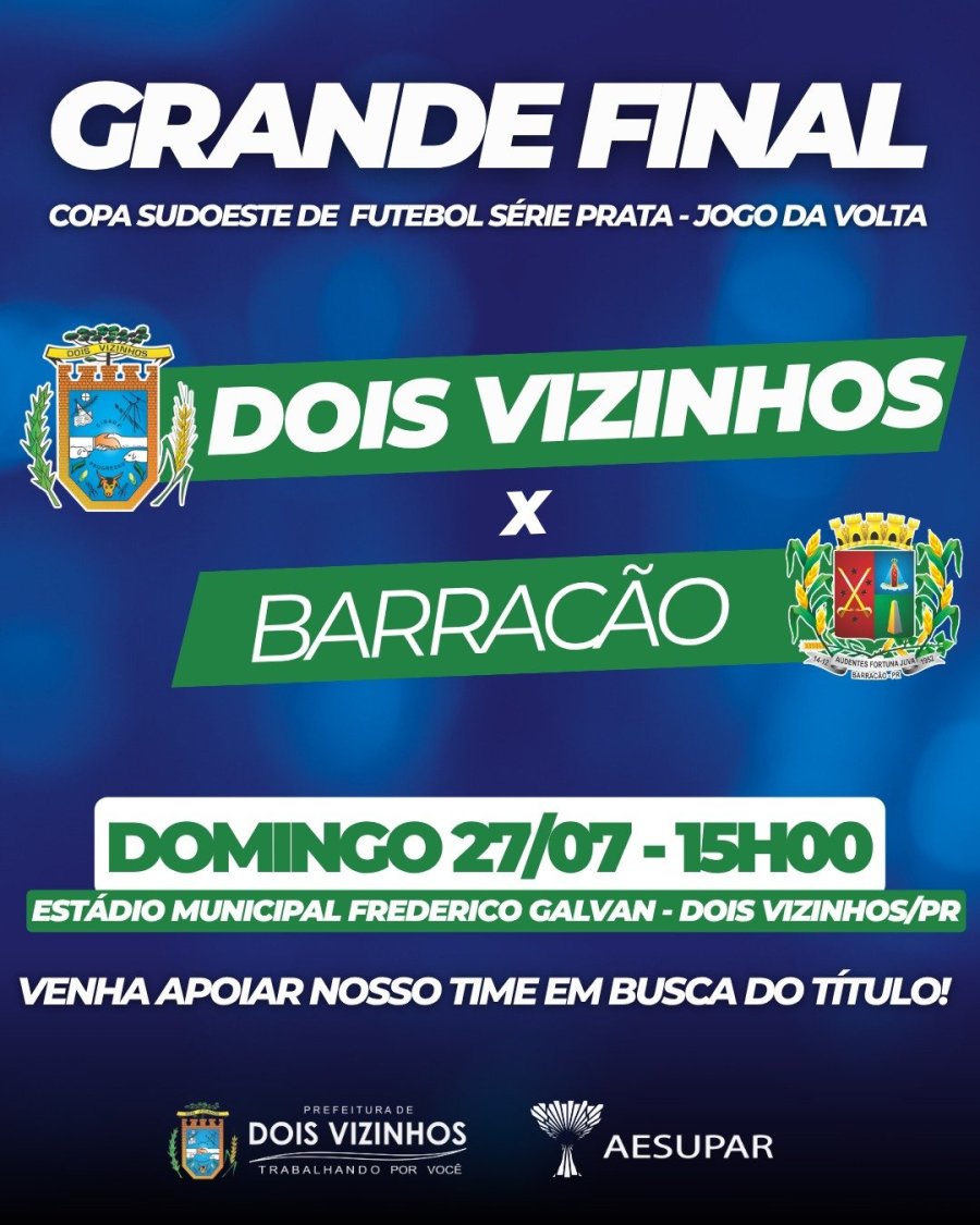 DOIS VIZINHOS DECIDE EM CASA O T�TULO DA AESUPAR 2025 NESTE DOMINGO
