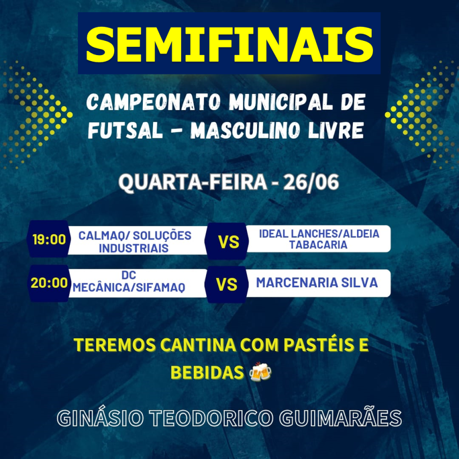 DEFINIDOS OS CONFRONTOS DAS SEMIFINAIS DO CAMPEONATO MUNICIPAL DE FUTSAL