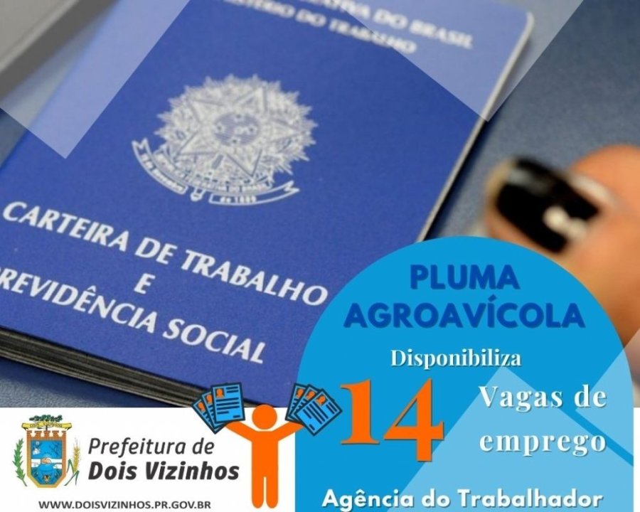 Pluma Agroav�cola Disponibiliza 14 Vagas de Emprego na  Ag�ncia do Trabalhador