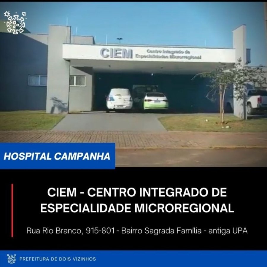 Munic�pio de Dois Vizinhos Ter� Hospital de Campanha a Partir de Segunda-feira (07) no Ciem