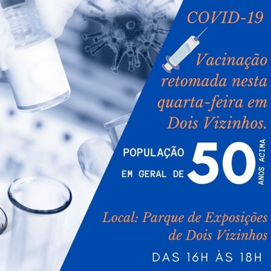 Vacina��o Retoma Nesta Quarta-feria para Popula��o Em Geral de 50 Anos a Mais