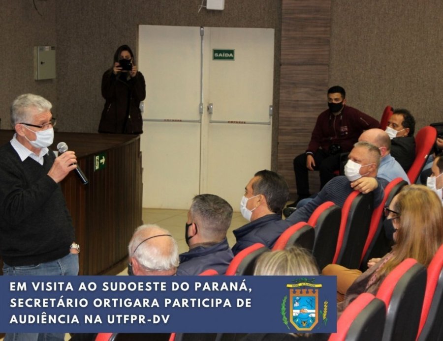 Em Visita Ao Sudoeste do Paran�, Secret�rio Ortigara Participa de Audi�ncia  na Utfpr-dv