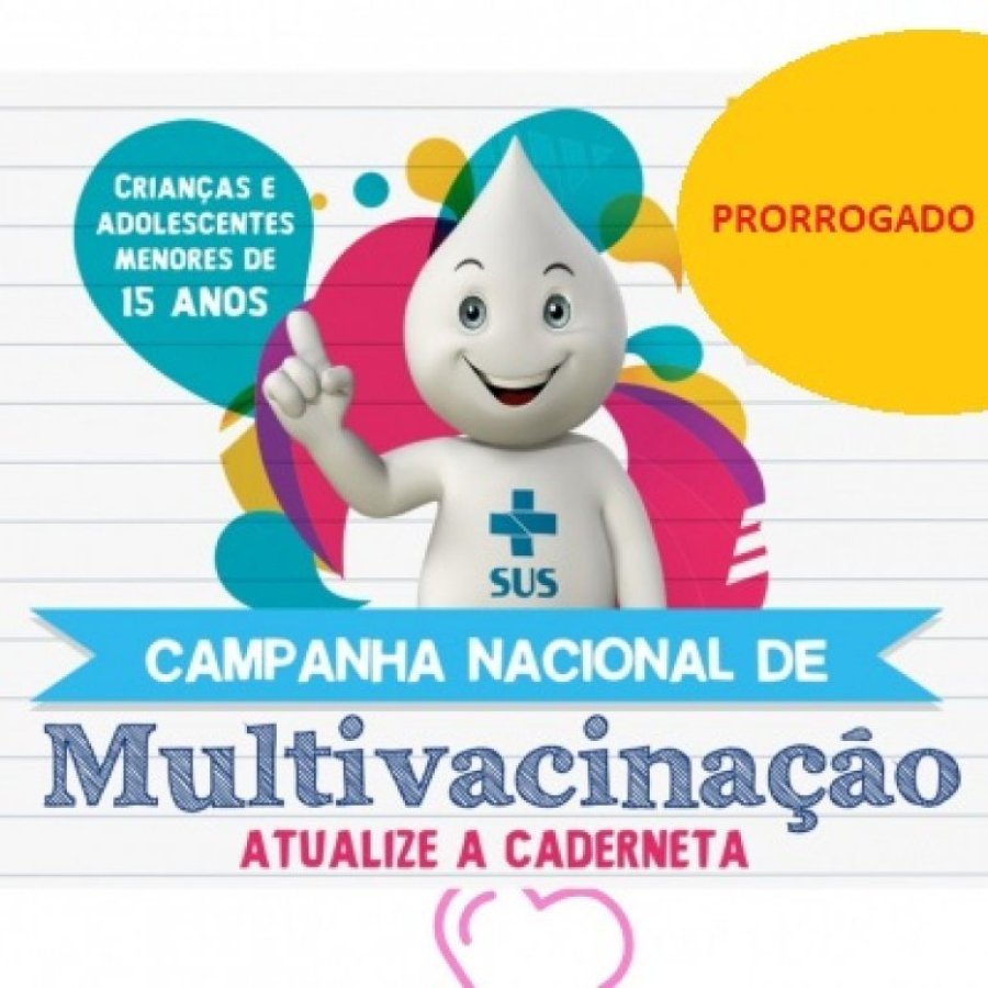 Campanha Nacional de Multivacina��o � Prorrogada