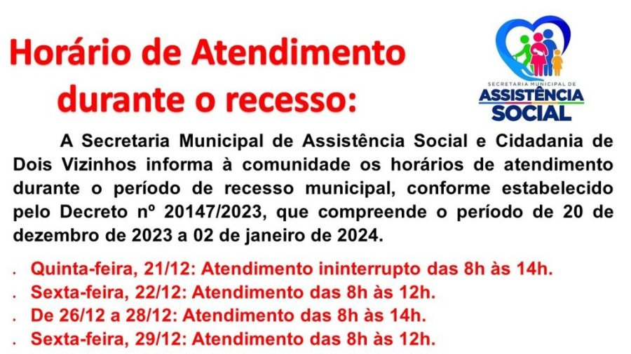 Hor�rios de Atendimento da Secretaria Municipal de Assist�ncia Social e Cidadania Durante o Recesso