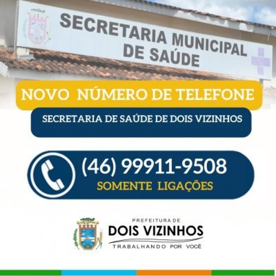 Secretaria de Sa�de Passa a Atender Pelo Celular (46) 99911-9508