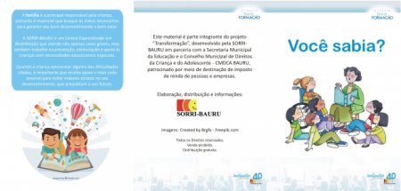 Saiba mais sobre SORRI-BAURU desenvolve Folder Educativo do Projeto TransForma��o
