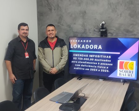 Saiba mais sobre Sorri Bauru recebe visita do parlamentar Lokadora