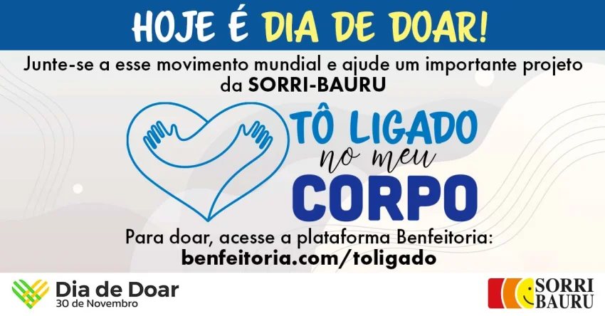 Dia de Doar: projeto da SORRI-BAURU recebe doa��es on-line