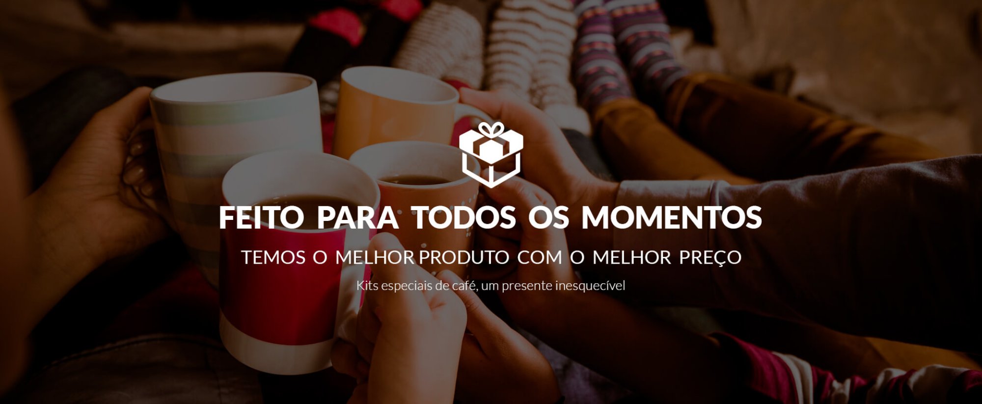 Feito para todos os momentos